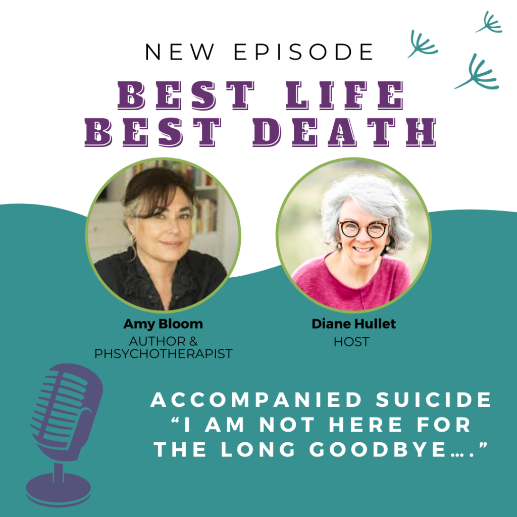 amy bloom best life best death podcast